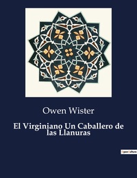 El Virginiano Un Caballero de las Llanuras