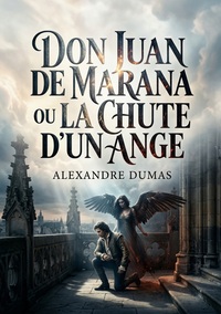 Don Juan de Marana - ou La Chute d'un ange