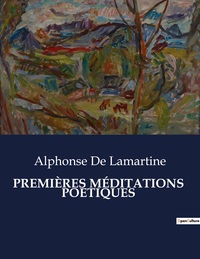 PREMIÈRES MÉDITATIONS  POÉTIQUES