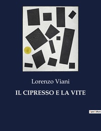 IL CIPRESSO E LA VITE