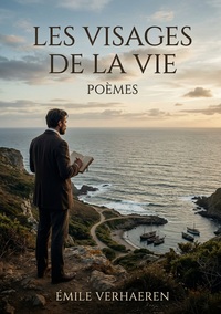 Les Visages de la Vie - Poèmes