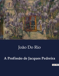 A Profissão de Jacques Pedreira