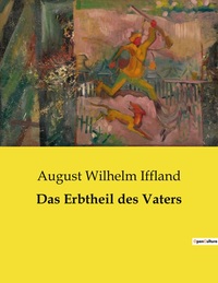 Das Erbtheil des Vaters
