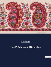 Les Précieuses Ridicules