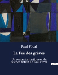 La Fée des grèves