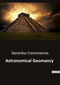 Astronomical Geomancy