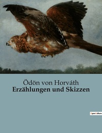 Erzählungen und Skizzen