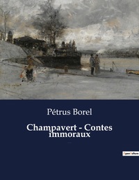 Champavert - Contes immoraux