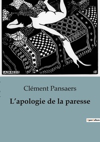 L'apologie de la paresse