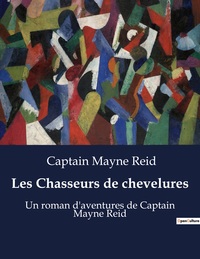 Les Chasseurs de chevelures