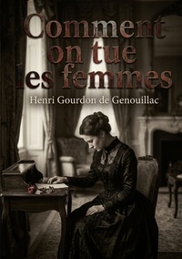 Comment on tue les femmes