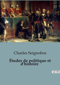 Études de politique et d'histoire