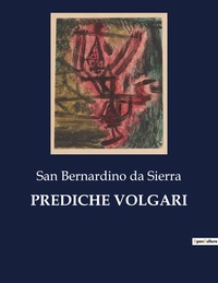 PREDICHE VOLGARI