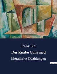 Der Knabe Ganymed