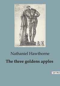 THE THREE GOLDENS APPLES