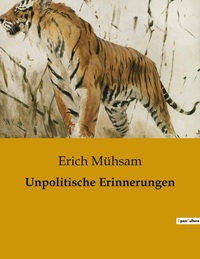 Unpolitische Erinnerungen