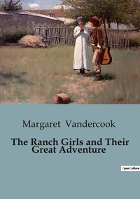 The Ranch Girls and Their Great Adventure