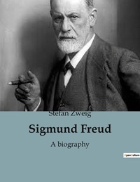 SIGMUND FREUD - A BIOGRAPHY