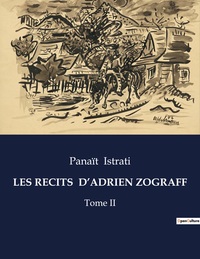 LES RECITS  D'ADRIEN ZOGRAFF