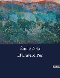 El Dinero Por