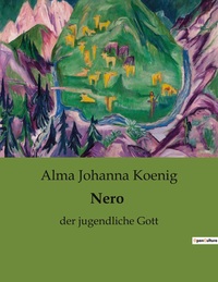 NERO - DER JUGENDLICHE GOTT