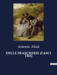 DELLE FRASCHERIE (FASCI TRE)