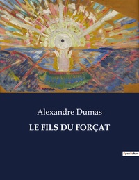 LE FILS DU FORCAT
