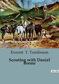 Scouting with Daniel Boone