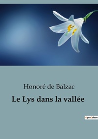 LE LYS DANS LA VALLEE