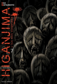 HIGANJIMA, L'ILE DES VAMPIRES T07 - VOL07