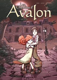 Les Chemins d'Avalon T01 - Trafic de fées