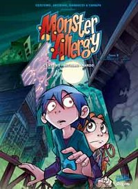 Monster Allergy *Tome 9*