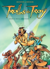 TROLLS DE TROY T08 - ROCK'N TROLL ATTITUDE