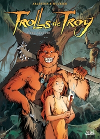 TROLLS DE TROY T04 OP 10 ANS LE FEU OCCULTE