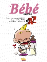 Le Bébé illustrée de A à Z