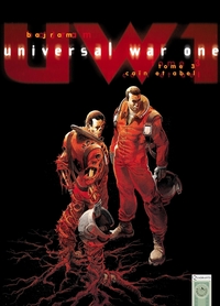 Universal War One T03 - Caïn et Abel