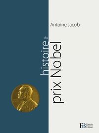 HISTOIRE DU PRIX NOBEL