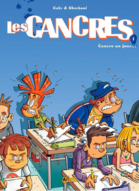 LES CANCRES T01 - CANCRE UN JOUR - VOL01