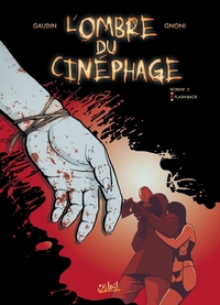 L'Ombre du Cinéphage T02 - Flash-Back