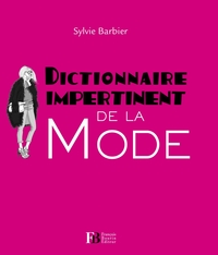 Dictionnaire impertinent de la mode