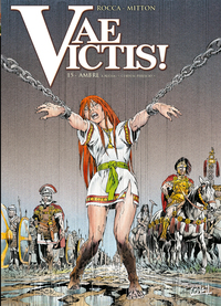 Vae Victis T15 - Ambre à Alésia, Cursum Perficio