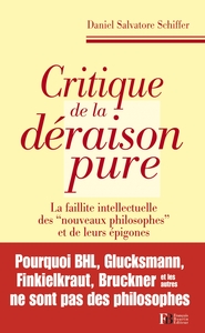 Critique de la déraison pure - La faillite intellectuelle