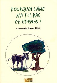 Pourquoi l'âne n'a-t-il-pas de cornes