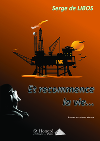 Et recommence la vie…