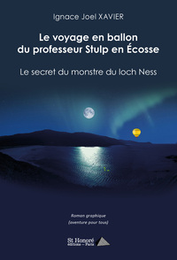 Le voyage en ballon du professeur Stulp en Ecosse