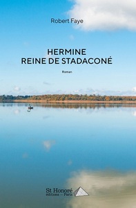 Hermine – Reine de Stadaconé
