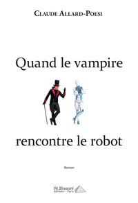 Quand le vampire rencontre le robot