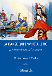La danse qui envoûta le roi