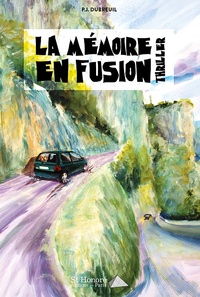 La mémoire en fusion