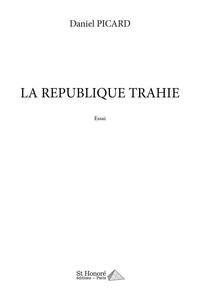 La République Trahie